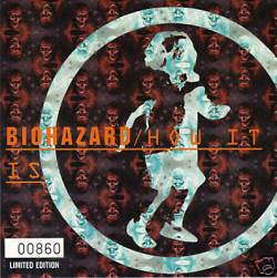 Biohazard : How It Is